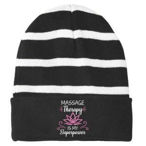 Massage Therapy Is My Superpower Massage Therapist Gift Striped Beanie with Solid Band