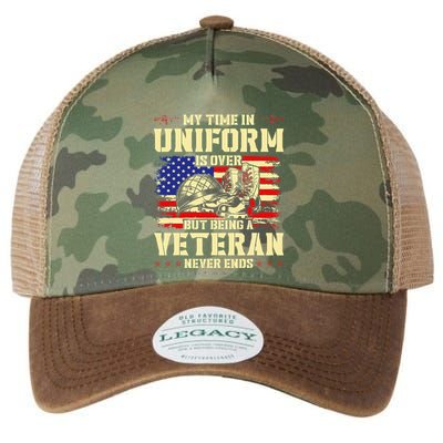My Time In Uniform Is Over But Being A Veteran Never Ends Legacy Tie Dye Trucker Hat