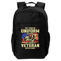 My Time In Uniform Is Over But Being A Veteran Never Ends Backpack