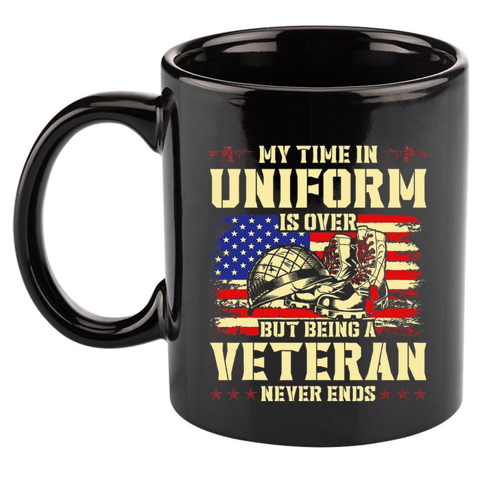 My Time In Uniform Is Over But Being A Veteran Never Ends 11oz C Handle Ceramic Mug