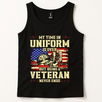 My Time In Uniform Is Over But Being A Veteran Never Ends Tank Top