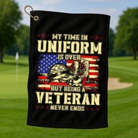 My Time In Uniform Is Over But Being A Veteran Never Ends Golf Towel