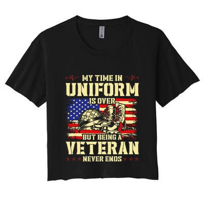 My Time In Uniform Is Over But Being A Veteran Never Ends Crop Top