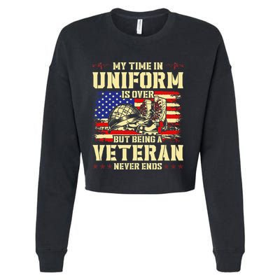 My Time In Uniform Is Over But Being A Veteran Never Ends Cropped Pullover Crew