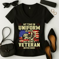 My Time In Uniform Is Over But Being A Veteran Never Ends Women's V-Neck T-Shirt