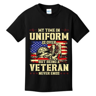 My Time In Uniform Is Over But Being A Veteran Never Ends Kids T-Shirt