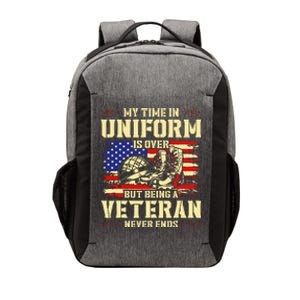 My Time In Uniform Is Over But Being A Veteran Never Ends Vector Backpack