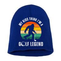 My Think IM A Golf Legend FatherS Day Golf Dad Funny Gift Short Acrylic Beanie