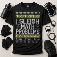 Math Teacher I Sleigh Math Problems Christmas Ugly Sweater Gift Cooling Performance Crew T-Shirt