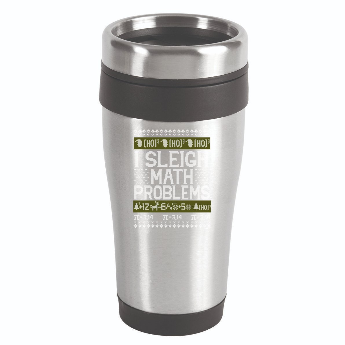 Math Teacher I Sleigh Math Problems Christmas Ugly Sweater Gift 16oz Travel Tumbler