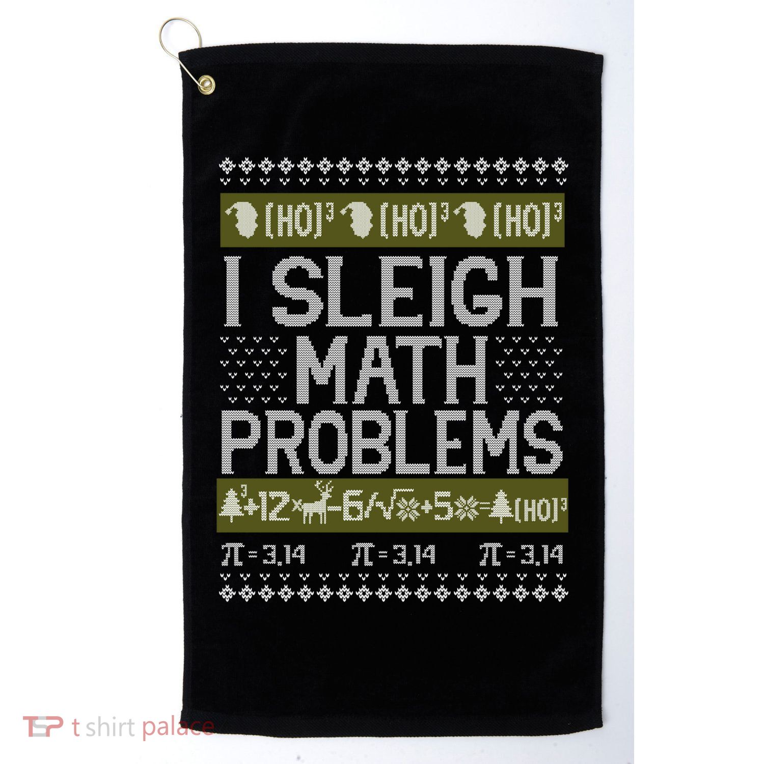 Math Teacher I Sleigh Math Problems Christmas Ugly Sweater Gift Golf Towel