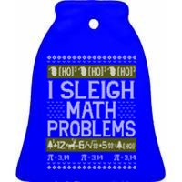 Math Teacher I Sleigh Math Problems Christmas Ugly Sweater Gift Ceramic Bell Ornament