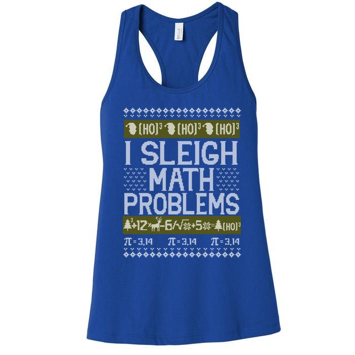 Math Teacher I Sleigh Math Problems Christmas Ugly Sweater Gift Women's Racerback Tank