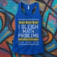 Math Teacher I Sleigh Math Problems Christmas Ugly Sweater Gift Womens Tank Top