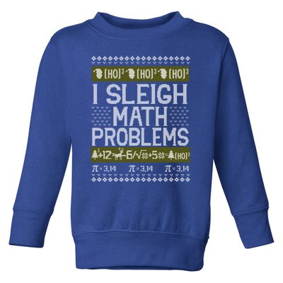 Math Teacher I Sleigh Math Problems Christmas Ugly Sweater Gift Toddler Sweatshirt