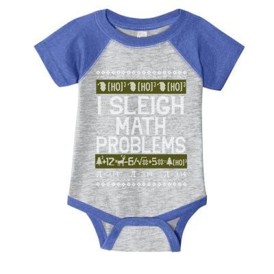 Math Teacher I Sleigh Math Problems Christmas Ugly Sweater Gift Infant Baby Jersey Bodysuit