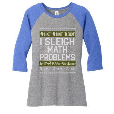 Math Teacher I Sleigh Math Problems Christmas Ugly Sweater Gift Women's Tri-Blend 3/4-Sleeve Raglan Shirt