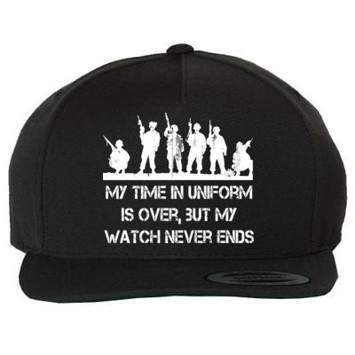 My Time In Uniform Is Over But My Watch Never Ends Army Wool Snapback Cap