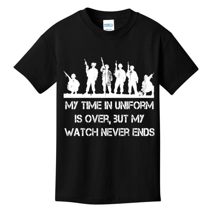 My Time In Uniform Is Over But My Watch Never Ends Army Kids T-Shirt