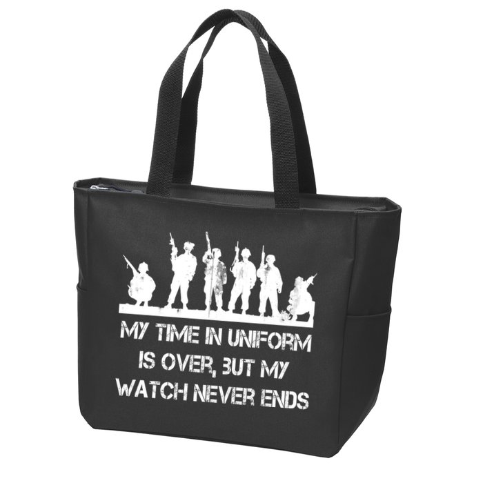 My Time In Uniform Is Over But My Watch Never Ends Army Zip Tote Bag