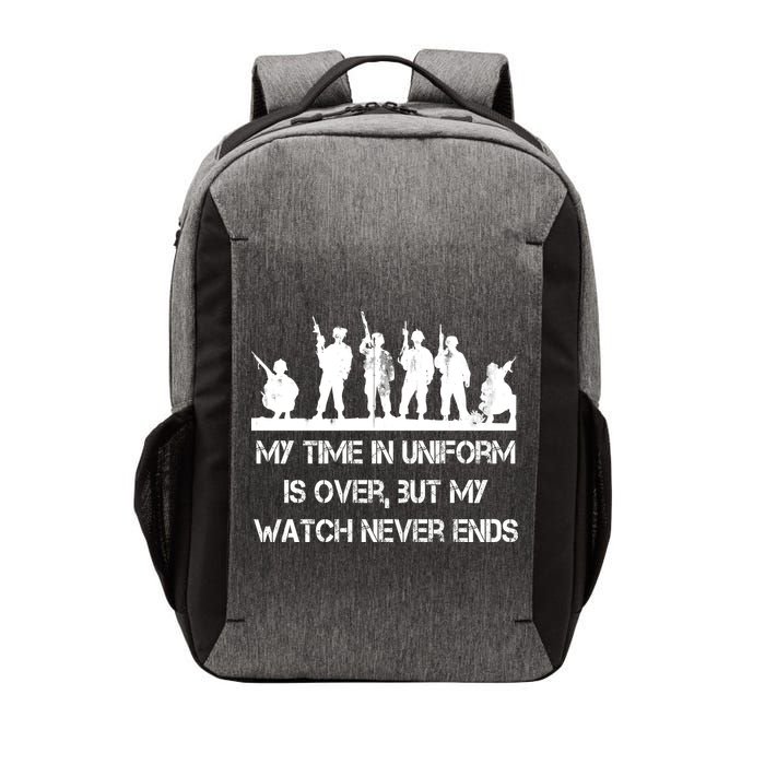 My Time In Uniform Is Over But My Watch Never Ends Army Vector Backpack