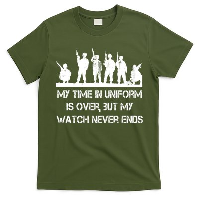My Time In Uniform Is Over But My Watch Never Ends Army T-Shirt