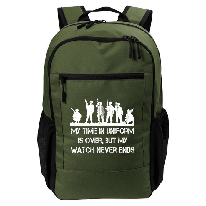 My Time In Uniform Is Over But My Watch Never Ends Army Backpack
