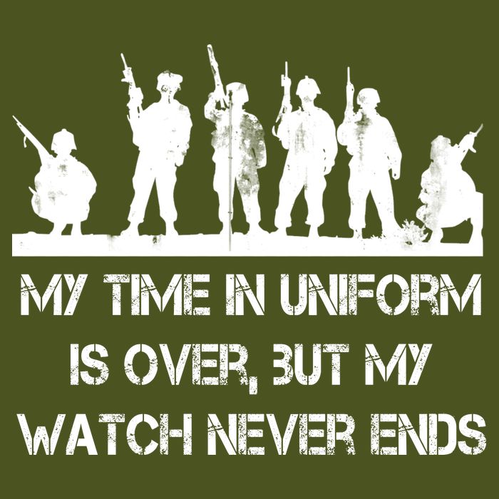 My Time In Uniform Is Over But My Watch Never Ends Army Backpack