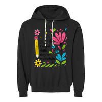 Math Teacher Ive Got Skills Theyre Multiplyin Mathematics Garment-Dyed Fleece Hoodie