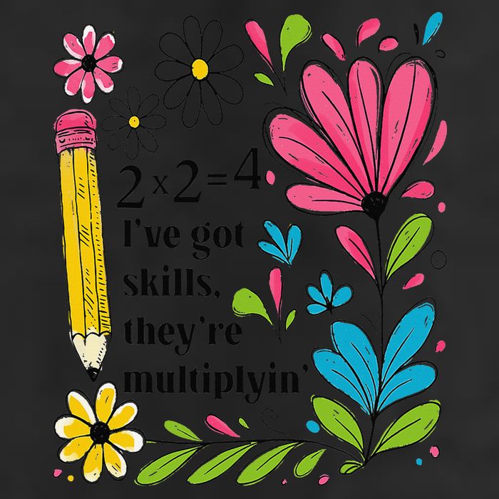 Math Teacher Ive Got Skills Theyre Multiplyin Mathematics Garment-Dyed Fleece Hoodie