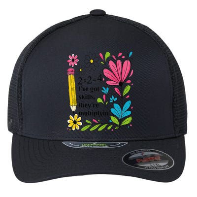 Math Teacher Ive Got Skills Theyre Multiplyin Mathematics Flexfit Unipanel Trucker Cap