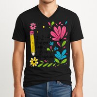 Math Teacher Ive Got Skills Theyre Multiplyin Mathematics V-Neck T-Shirt