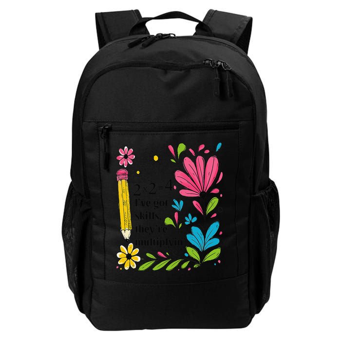 Math Teacher Ive Got Skills Theyre Multiplyin Mathematics Backpack