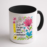 Math Teacher Ive Got Skills Theyre Multiplyin Mathematics Mug