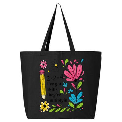Math Teacher Ive Got Skills Theyre Multiplyin Mathematics 25L Jumbo Tote