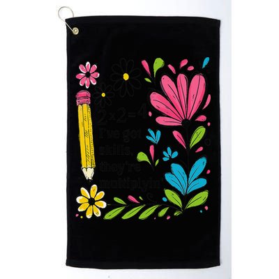Math Teacher Ive Got Skills Theyre Multiplyin Mathematics Golf Towel
