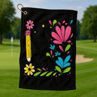 Math Teacher Ive Got Skills Theyre Multiplyin Mathematics Golf Towel
