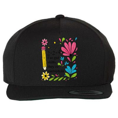 Math Teacher Ive Got Skills Theyre Multiplyin Mathematics Wool Snapback Cap