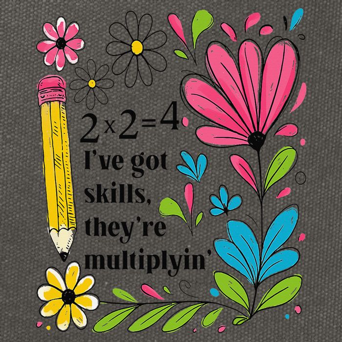 Math Teacher Ive Got Skills Theyre Multiplyin Mathematics Cotton Canvas Backpack