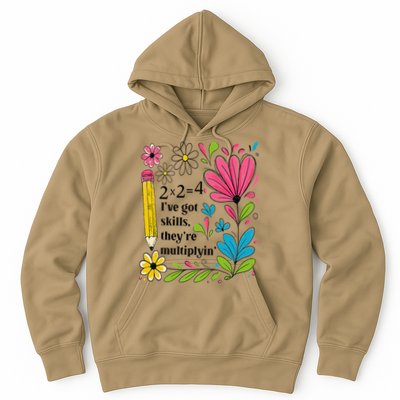 Math Teacher Ive Got Skills Theyre Multiplyin Mathematics Hoodie