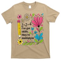 Math Teacher Ive Got Skills Theyre Multiplyin Mathematics T-Shirt