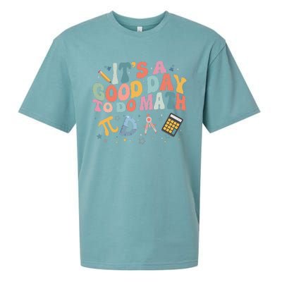 Math Teacher ItS A Good Day To Do Math Mathematics Sueded Cloud Jersey T-Shirt