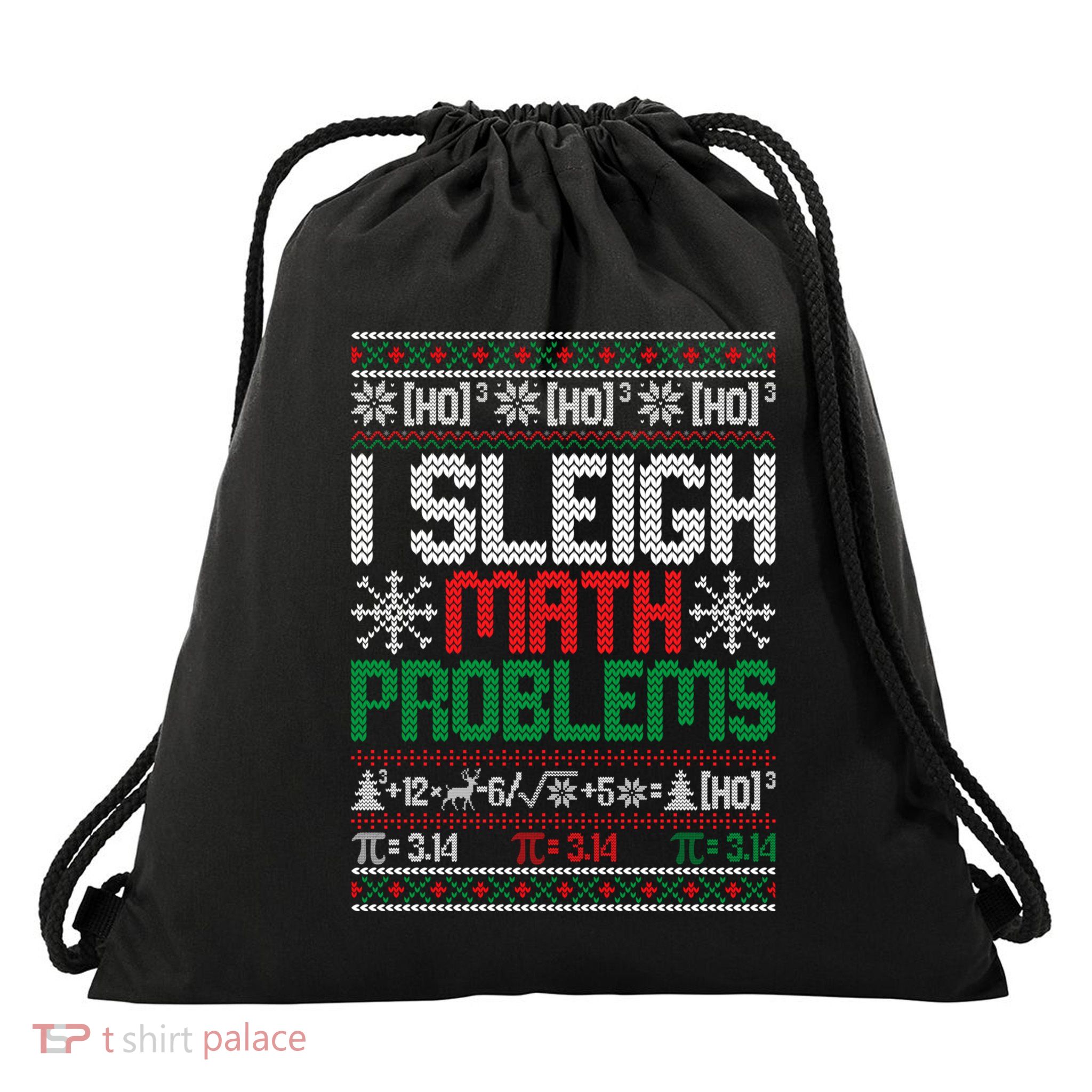 Math Teacher I Sleigh Math Problems Christmas Ugly Drawstring Bag