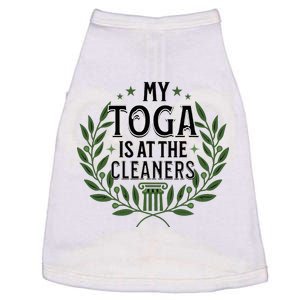 My Toga Is At The Cleaners Funny Toga Party Doggie Tank