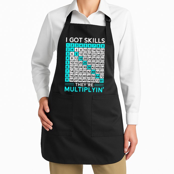 Math Teacher I Got Skills They're Multiplying Apron