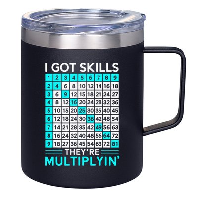Math Teacher I Got Skills They're Multiplying 12oz Stainless Steel Coffee Mug