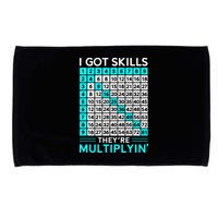 Math Teacher I Got Skills They're Multiplying Microfiber Hand Towel