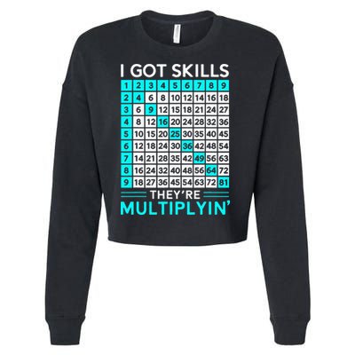 Math Teacher I Got Skills They're Multiplying Cropped Pullover Crew