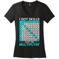 Math Teacher I Got Skills They're Multiplying Women's V-Neck T-Shirt