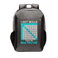 Math Teacher I Got Skills They're Multiplying Vector Backpack